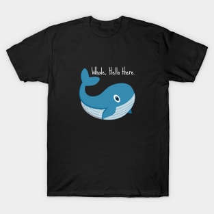 whale hello there white T-Shirt